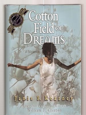 Imagen del vendedor de Cotton Field Of Dreams A Memoir a la venta por biblioboy