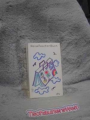 Bild des Verkufers fr Reise-Taschenbuch. gepackt von Lutz-W. Wolff / dtv ; 11201 zum Verkauf von TschaunersWelt