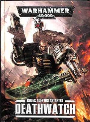 Bild des Verkufers fr Warhammer 40K Codex Adeptus Astartes: Deathwatch (2016) zum Verkauf von WeBuyBooks