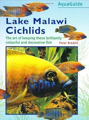 Image du vendeur pour Lake Malawi Cichlids (Aqua Guide) (Aquaguide S.) mis en vente par WeBuyBooks