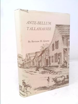 Seller image for Ante-bellum Tallahassee for sale by ThriftBooksVintage