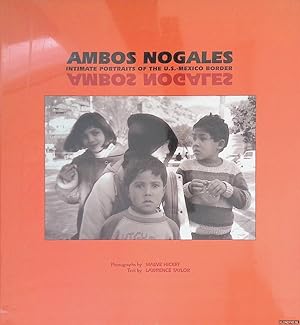 Seller image for Ambos Nogales: Intimate Portraits of the U.S.-Mexico Border for sale by Klondyke