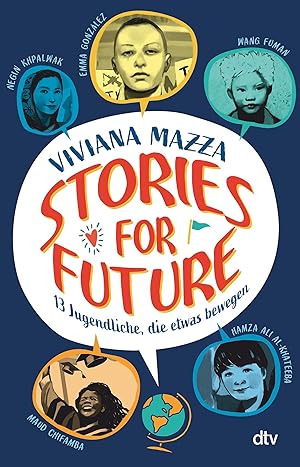 Imagen del vendedor de Stories for Future - 13 Jugendliche, die etwas bewegen a la venta por Gabis Bcherlager