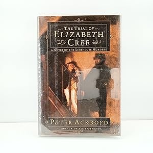 Seller image for The Trial of Elizabeth Cree for sale by Cat On The Shelf