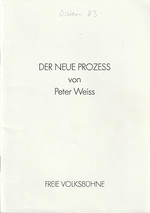 Imagen del vendedor de Programmheft Peter Weiss DER NEUE PROZESS Premiere 25. Mrz 1983 a la venta por Programmhefte24 Schauspiel und Musiktheater der letzten 150 Jahre