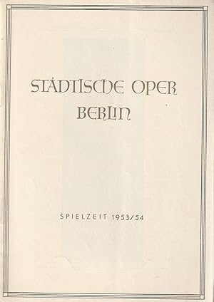 Programmheft Giuseppe Verdi DIE MACHT DES SCHICKSALS 16. April 1954 Spielzeit 1953 / 54