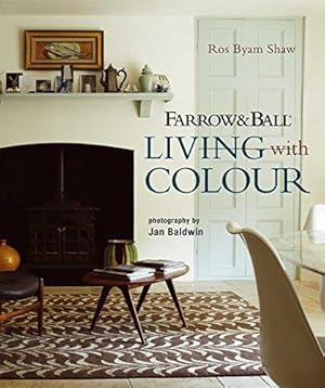 Bild des Verkufers fr Farrow & Ball Living with Colour zum Verkauf von WeBuyBooks