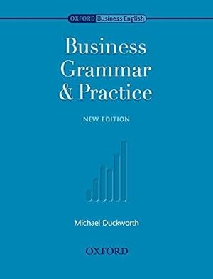 Immagine del venditore per Oxford Business English: Business Grammar and Practice venduto da WeBuyBooks