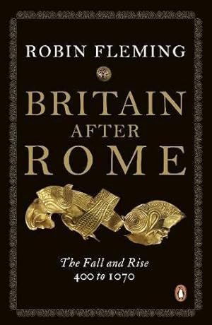Immagine del venditore per Britain After Rome: The Fall and Rise, 400 to 1070 (Penguin History of Britain) venduto da WeBuyBooks 2