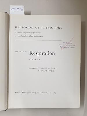 Bild des Verkufers fr Handbook Of Physiology : Section 3 : Respiration : Volume 1 : zum Verkauf von Versand-Antiquariat Konrad von Agris e.K.