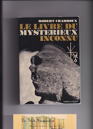 Seller image for Le livre du mystrieux inconnu for sale by La Petite Bouquinerie