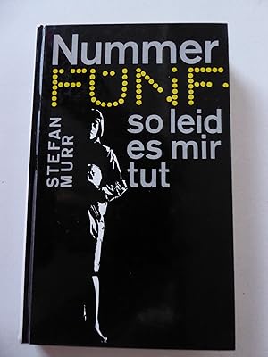 Nummer fünf - so leid es mir tut - Kriminalroman