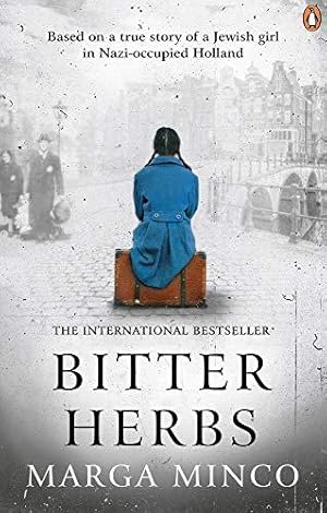 Bild des Verkufers fr Bitter Herbs: Based on a true story of a Jewish girl in the Nazi-occupied Netherlands zum Verkauf von WeBuyBooks