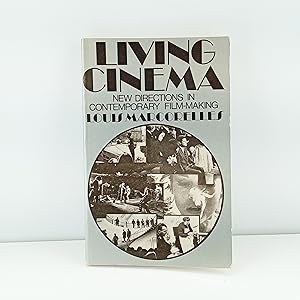 Seller image for Living cinema: new directions in contemporary film-making;: With the collaboration of Nicole Rouzet-Albagli; for sale by Cat On The Shelf