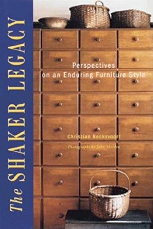 Bild des Verkufers fr The Shaker Legacy: Perspectives on an Enduring Furniture Style zum Verkauf von WeBuyBooks