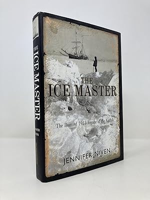 Image du vendeur pour The Ice Master: The Doomed 1913 Voyage of the Karluk and the Miraculous Rescue of her Survivors mis en vente par Southampton Books