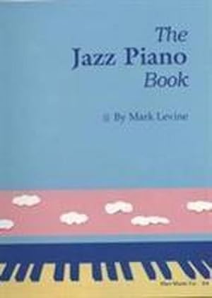 Seller image for The Jazz Piano Book for sale by Versandbuchhandlung Kisch & Co.