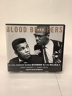 Blood Brothers; The Fatal Friendship Between Muhammad Ali and Malcolm X, Unabridged Audio CD Set