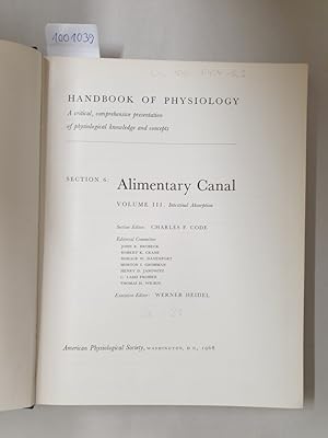 Immagine del venditore per Handbook Of Physiology : Section 6 : Alimentary Canal : Volume III : Intestinal Absorption : venduto da Versand-Antiquariat Konrad von Agris e.K.