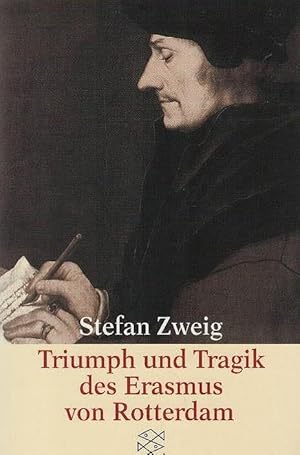 Triumph und Tragik des Erasmus von Rotterdam. Fischer-Taschenbücher ; 2279