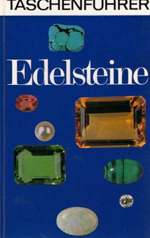 Image du vendeur pour Edelsteine : Kostbarkeiten d. Natur. [Taschenfhrer. Zeichn. im Text: Dieter Harzig] mis en vente par Schrmann und Kiewning GbR