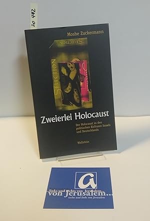 Bild des Verkufers fr Zweierlei Holocaust. Der Holocaust in den politischen Kulturen Israels und Deutschlands. zum Verkauf von AphorismA gGmbH