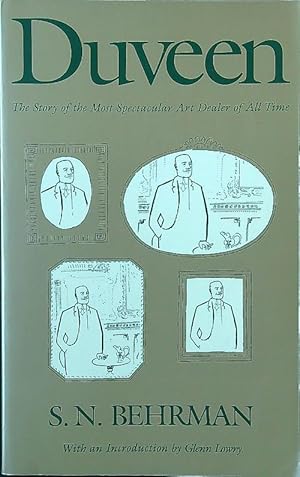 Duveen: The Story of the Most Spectacular Art Dealer of All Time