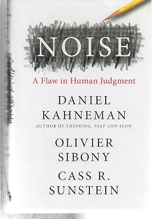Seller image for Noise: A Flaw in Human Judgment for sale by EdmondDantes Bookseller