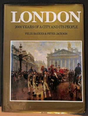 Seller image for LONDON: 2000 YEARS OF A CITY AND ITS PEOPLE. for sale by WeBuyBooks