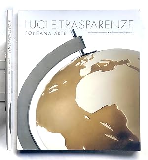 Luci e trasparenze Fontana arte 1930 - 1950 Palombi  Partner 2006