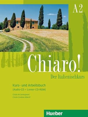 Bild des Verkufers fr Chiaro! A2: Der Italienischkurs / Kurs- und Arbeitsbuch mit Audio-CD und Lerner-CD-ROM (Chiaro!   Nuova edizione) zum Verkauf von unifachbuch e.K.