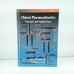 Bild des Verkufers fr Clinical Pharmacokinetics: Concepts and Applications zum Verkauf von Cat On The Shelf