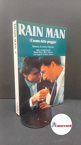 Image du vendeur pour Fleischer, Leonore. Rain Man Milano Longanesi, 1990 mis en vente par Amarcord libri