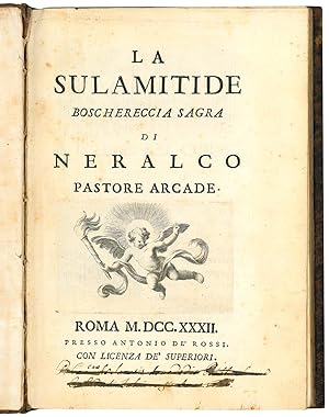 Immagine del venditore per La Sulamitide boschereccia sagra di Neralco pastore Arcade. venduto da Libreria Alberto Govi di F. Govi Sas