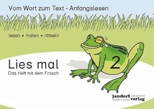 Seller image for Lies mal 2 - Das Heft mit dem Frosch: Vom Wort zum Text - Anfangslesen for sale by Rheinberg-Buch Andreas Meier eK