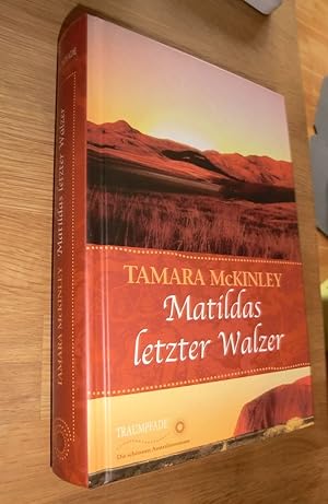 Bild des Verkufers fr Matildas letzter Walzer - Traumpfade zum Verkauf von Dipl.-Inform. Gerd Suelmann