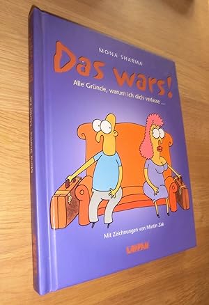 Seller image for Das wars! Alle Grnde, warum ich Dich verlasse for sale by Dipl.-Inform. Gerd Suelmann