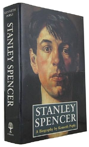 STANLEY SPENCER: a biography