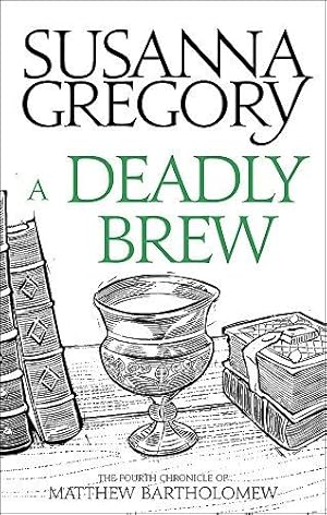 Imagen del vendedor de A Deadly Brew: The Fourth Matthew Bartholomew Chronicle (Chronicles of Matthew Bartholomew) a la venta por WeBuyBooks