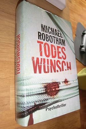 Seller image for Todeswunsch - Psychothriller for sale by Dipl.-Inform. Gerd Suelmann