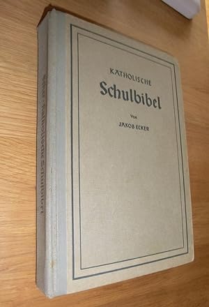 Imagen del vendedor de Katholische Schulbibel a la venta por Dipl.-Inform. Gerd Suelmann