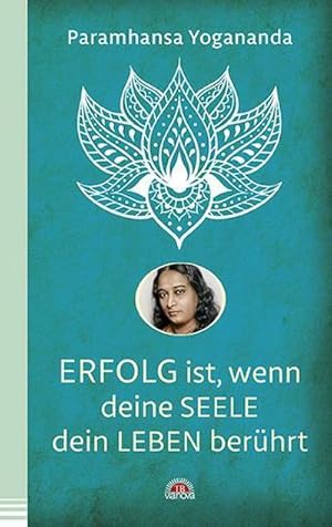 Bild des Verkufers fr Erfolg ist, wenn deine Seele dein Leben berhrt zum Verkauf von Rheinberg-Buch Andreas Meier eK