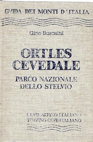 Ortles Cevedale : Parco Nazionale dello Stelvio