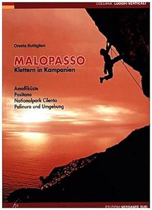 Bild des Verkufers fr Malopasso: Klettern in Kampanien (Luoghi verticali) zum Verkauf von Rheinberg-Buch Andreas Meier eK
