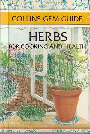 Seller image for HERBS FOR COOKING AND HEALTH for sale by The Old Bookshelf