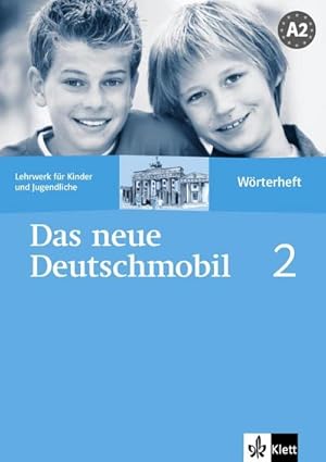 Imagen del vendedor de Das neue Deutschmobil 2: Lehrwerk fr Kinder und Jugendliche. Wrterheft (Das neue Deutschmobil: Lehrwerk fr Kinder und Jugendliche) a la venta por Rheinberg-Buch Andreas Meier eK