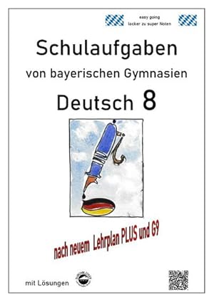 Bild des Verkufers fr Deutsch 8 , Schulaufgaben (G9, LehrplanPLUS) von bayerischen Gymnasien mit Lsungen zum Verkauf von Rheinberg-Buch Andreas Meier eK