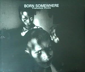 Seller image for Born somewhere for sale by Miliardi di Parole