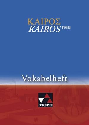 Bild des Verkufers fr Kairs   neu / Kairs Vokabelheft   neu: Griechisches Unterrichtswerk (Kairs   neu: Griechisches Unterrichtswerk) zum Verkauf von Rheinberg-Buch Andreas Meier eK