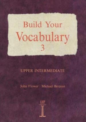 Bild des Verkufers fr Build Your Vocabulary 3: Upper Intermediate zum Verkauf von WeBuyBooks